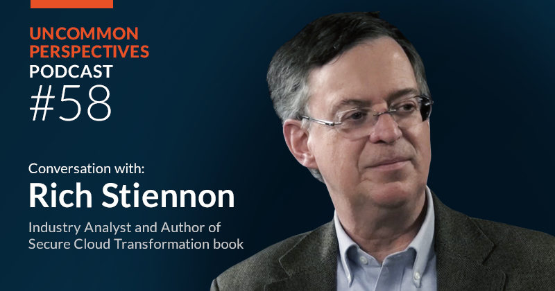 Podcast #58: Exploring Secure Cloud Transformation with Author Rich Stiennon