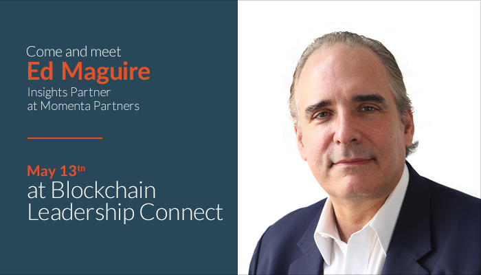 May 13: Meet Ed Maguire at Blockchain Leadership Connect