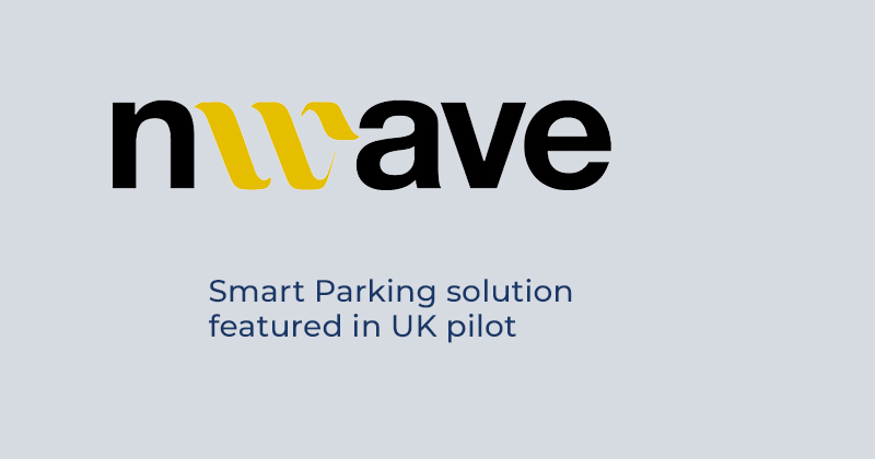 Nwave Smart Parking solution featured in UK pilot