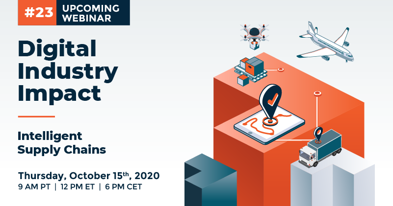Digital Industry Impact: Intelligent Supply Chains
