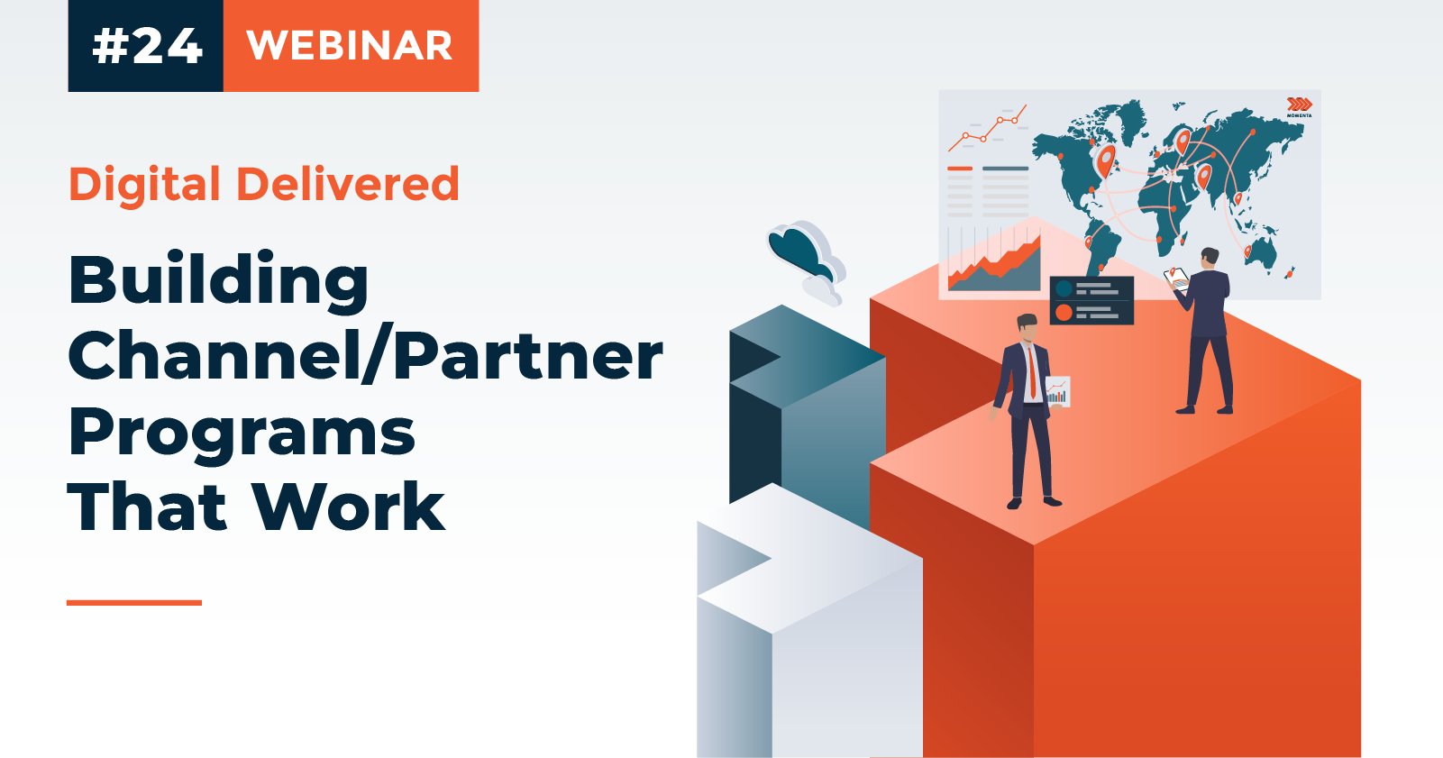 Digital Delivered: Building Channel/Partner Programs That Work