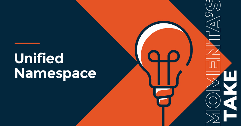Momenta's Take: Unified Namespace Architecture vs. Traditional Industrial Data Architecture
