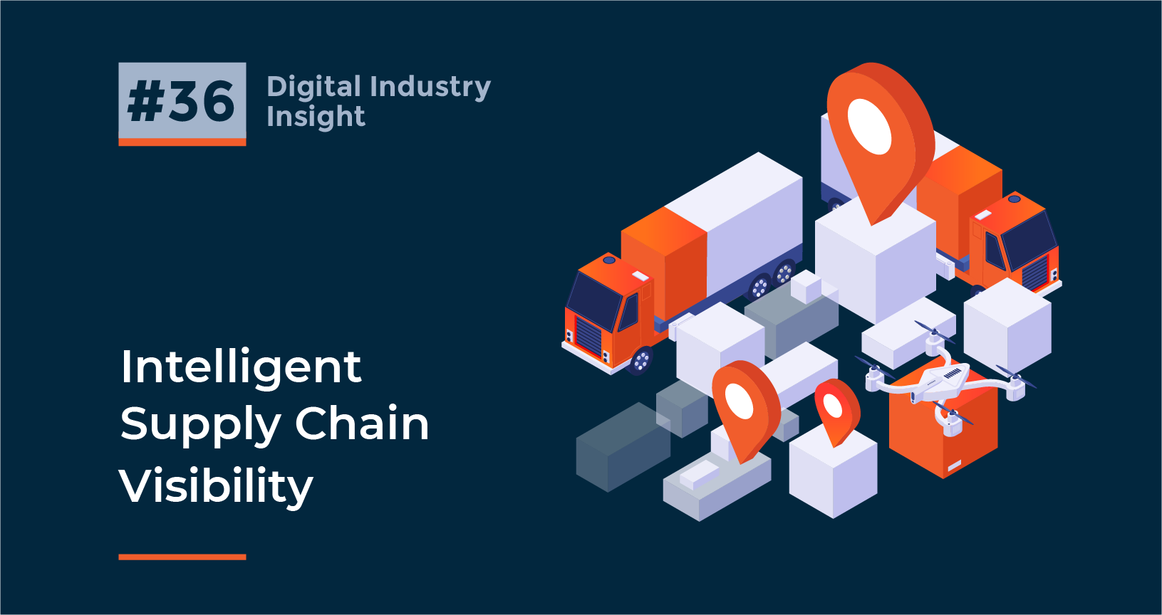 End to End Visibility – The Future of Supply Chain